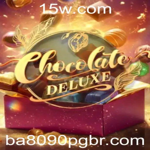 Descubra o Fascinante Mundo de ChocolateDeluxe com bet809